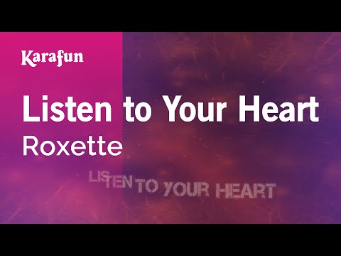 Karaoke Listen To Your Heart - Roxette * - UCbqcG1rdt9LMwOJN4PyGTKg