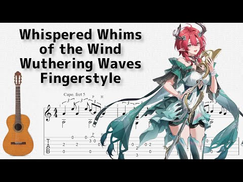 🎶 [鳴潮] Whispered Whims of the Wind [Fingerstyle Guitar TAB] 🎸