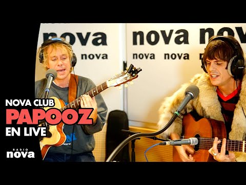 PAPOOZ - En Live dans le Nova Club - Nova.fr