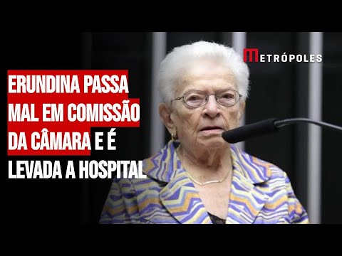 Erundina passa mal em comissão da Câmara e é levada a hospital