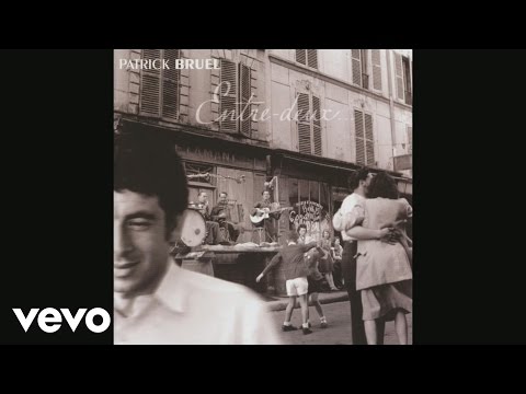 Patrick Bruel - Ah ! Si vous connaissiez ma poule