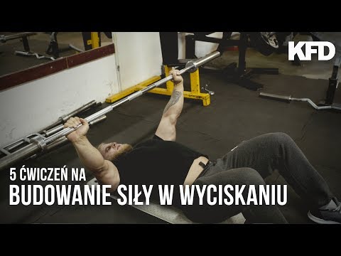 GRZEGORZ WAŁGA: 5 ĆWICZEŃ DO BUDOWANIA SIŁY W WYCISKANIU - KFD - UCCwsb6pCsJYFp53h9prxXtg