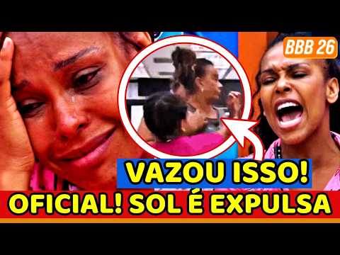 🚨🔥AGORA! SOL É EXPULSA e VERDADE CHOCA; VÍDEO DE MILENA PIORA TUDO e RENDE POLÊMICA! BBB26 AO VIVO