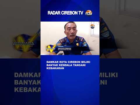 Damkar Kota Cirebon Miliki Banyak Kendala Tangani Kebakaran