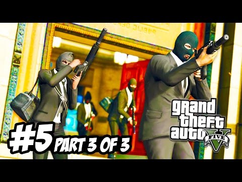 GTA 5 Heists #5 - THE BIG BANK JOB! (Part 3 of 3) (GTA 5 Funny Moments) - UC2wKfjlioOCLP4xQMOWNcgg