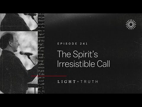 The Spirit’s Irresistible Call