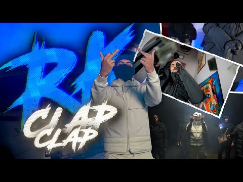 RK - Clap Clap (Clip Officiel)