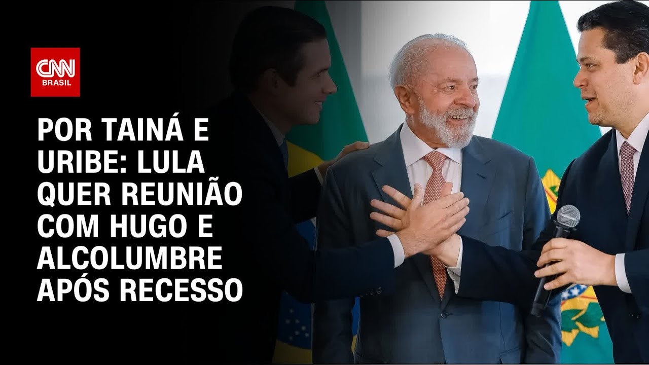 Lula quer reunião com Hugo Motta e Davi Alcolumbre após recesso | BASTIDORES CNN