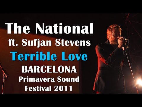 The National (ft. Sufjan Stevens) - Terrible Love live @ Primavera Sound Barcelona HD