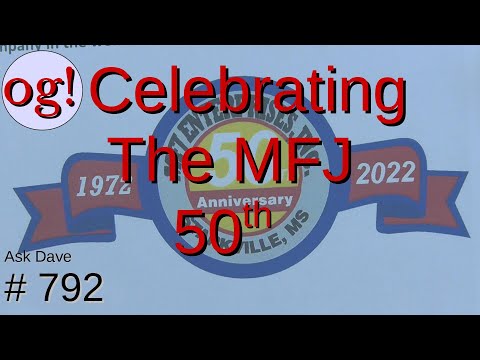 Celebrating  The MFJ 50th Anniversary (#792)