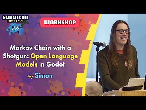 Markov Chain with a Shotgun: Open Language Models in Godot – Simon – GodotCon 2025