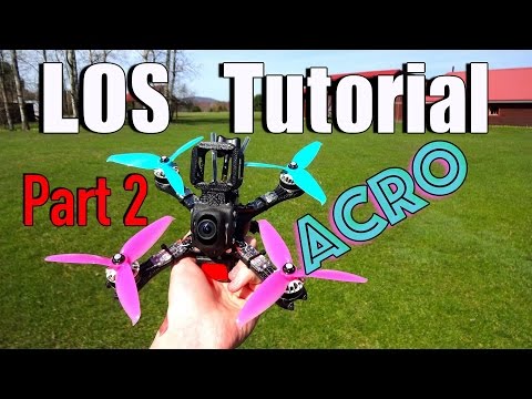 How to fly Line Of Sight : Acro Tutorial Part 2 - UC2c9N7iDxa-4D-b9T7avd7g