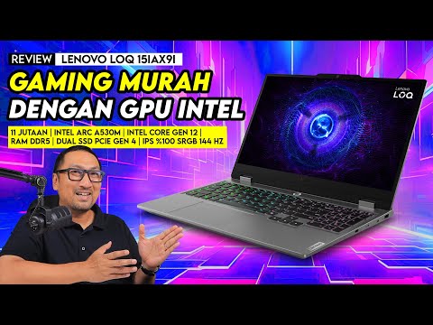 Laptop Gaming Full-Intel Kencang & Murah: Review Lenovo LOQ 15IAX9I