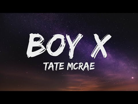 Tate McRae - boy x (Lyrics)