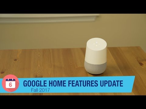 Google Home Features Update - Fall 2017 - UCJOl2JvledP26K2OQ_HLgnQ