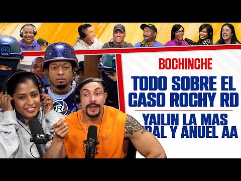 TODO DEL CASO ROCHY RD - YAILIN LA MAS VIRAL Y ANUEL AA - El Bochinche