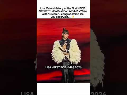 Lisa Wins Best pop <strong>vmas</strong> 2026.✨️ #블랙핑크 #blackpink #lisa #리사 #shorts