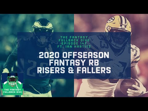 2020 Offseason Fantasy Risers & Fallers, Pt. 3: RBs ft. Ian Hartitz | Fantasy Football Podcast