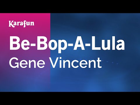 Karaoke Be-Bop-A-Lula - Gene Vincent * - UCbqcG1rdt9LMwOJN4PyGTKg