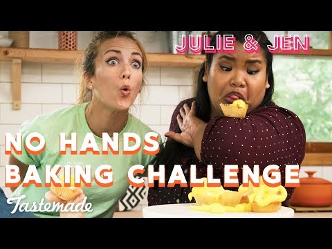 No-Hands Baking Challenge I Julie & Jen