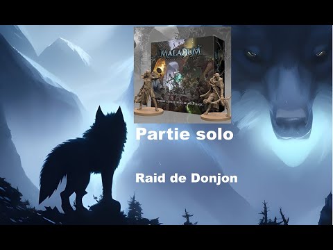 Maladum - Raid de donjon - Partie Solo