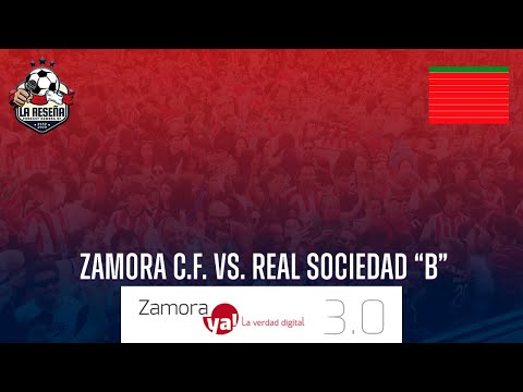 EN DIRECTO: Zamora C.F. vs. Real Sociedad &quot;B&quot; | #PrimeraFederación