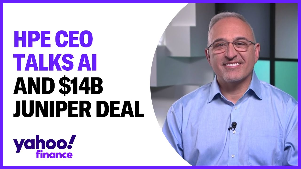 HPE CEO discusses $14B Juniper Network deal and AI