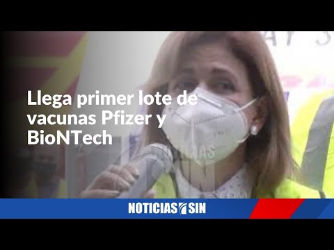 Llega primer lote de vacunas Pfizer y BioNTech