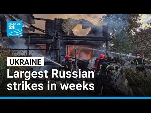 Ukraine: Largest Russian strikes in weeks as peace efforts drag on • FRANCE 24 English