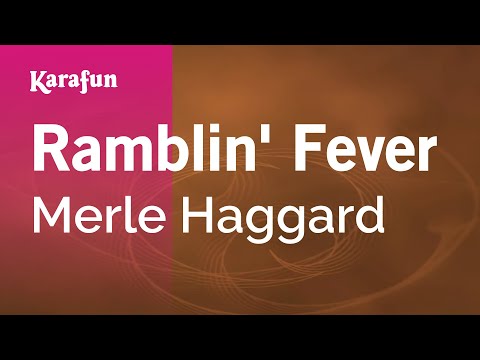 Karaoke Ramblin' Fever - Merle Haggard * - UCbqcG1rdt9LMwOJN4PyGTKg