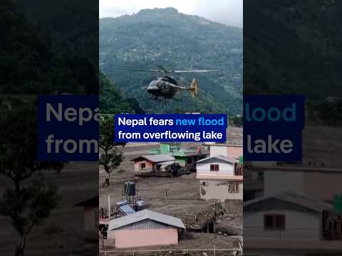 Nepal fears new flood from overflowing lake | DW News