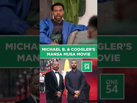 Michael B. & Coogler's Mansa Musa Movie | One54 Africa Podcast