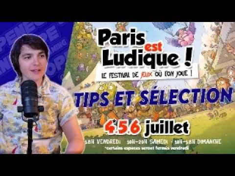 PARIS EST LUDIQUE 2025 - Préparation, conseils, à quels jeux va t-on pouvoir jouer ?