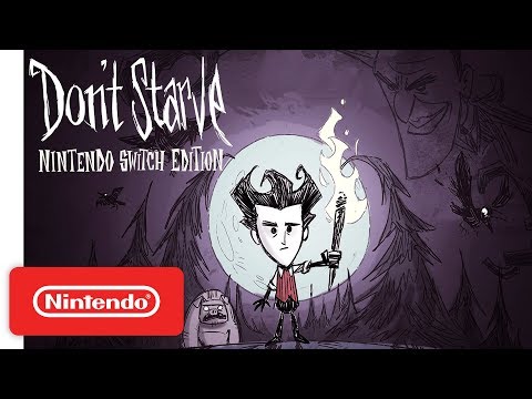 Don?t Starve: Nintendo Switch Edition Announcement & Release Date Trailer -  Nintendo Switch