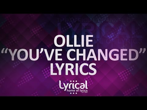 Ollie - You've Changed (Prod. Kevin Peterson) Lyrics - UCnQ9vhG-1cBieeqnyuZO-eQ