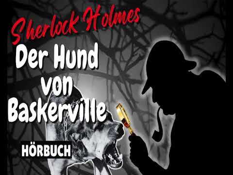 Sherlock Holmes -  Der Hund von Baskerville (Hörspiel)