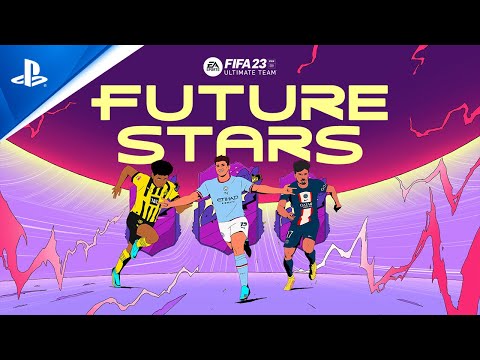 FIFA 23 - FUT 23: Future Stars | PS5 & PS4 Games