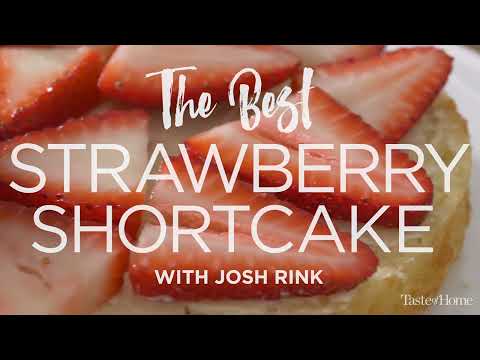 The Best Strawberry Shortcake Recipe I Taste of Home