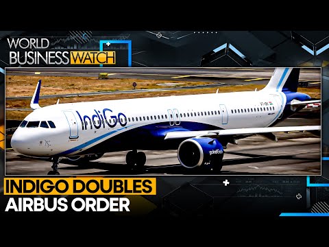 Indigo Adds Wide-body Jets For Global Reach | World Business Watch | WION