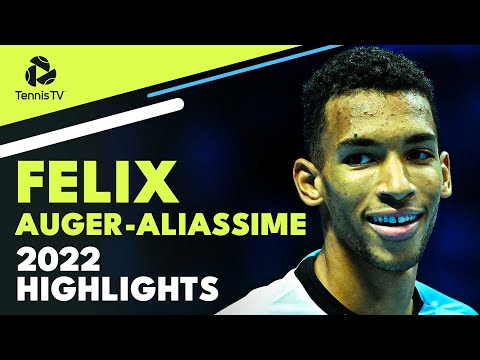 FELIX AUGER-ALIASSIME: 2022 ATP Highlight Reel