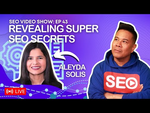 ? SEO Video Show EP043: - Aleyda Solis: Founder @ Orainti | Global SEO Consultant Author & Speaker