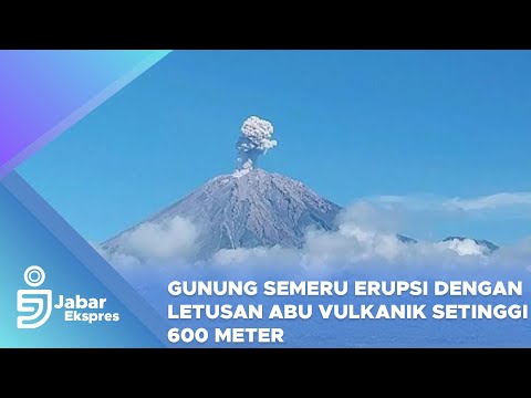 Gunung Semeru Erupsi Dengan Letusan Abu Vulkanik Setinggi 600 Meter