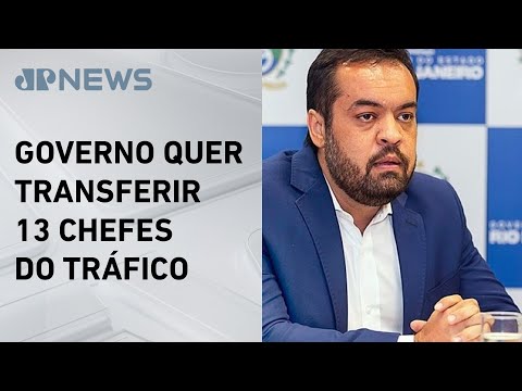 Cláudio Castro pede transferência de presos do Comando Vermelho