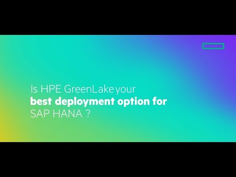 Is HPE GreenLake your best deployment option for SAP HANA?