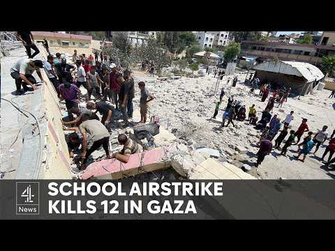 Israel Gaza war: school hit and 12 killed in Israeli airstrike