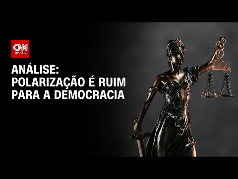 ​Análise: Polarização é ruim para a democracia | CNN ARENA