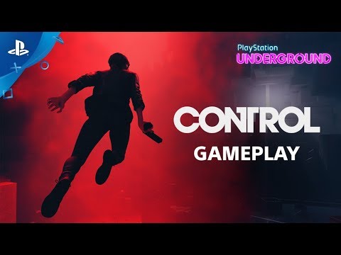 Control - PS4 Gameplay | PlayStation Underground