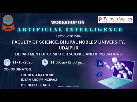 Free workshop on AI Faculty of Science, Bhupal Nobles’ University, Udaipur || Pantech eLearning