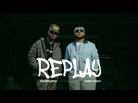 Jory Boy x Farruko - Replay [Official Video]