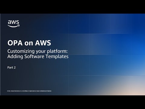 OPA on AWS. Part 2 - Platform Engineering | Amazon Web Services